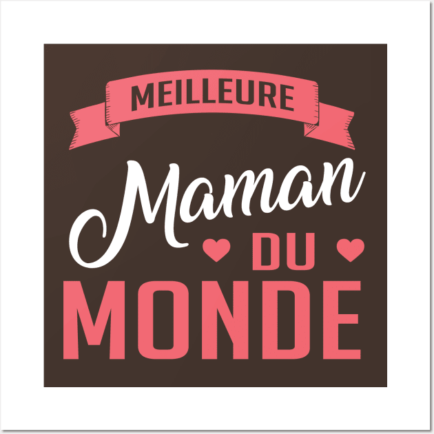 Meilleure Maman Du Monde (2) Wall Art by nektarinchen